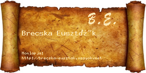 Brecska Euszták névjegykártya